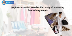 Digital Marketing for Clothing Brands