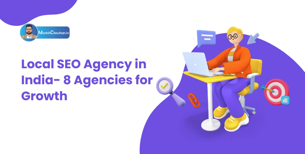 Local SEO Agency in India- 8 Agencies for Growth