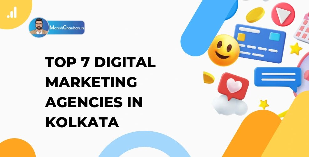 Top 7 Digital Marketing Agencies in Kolkata